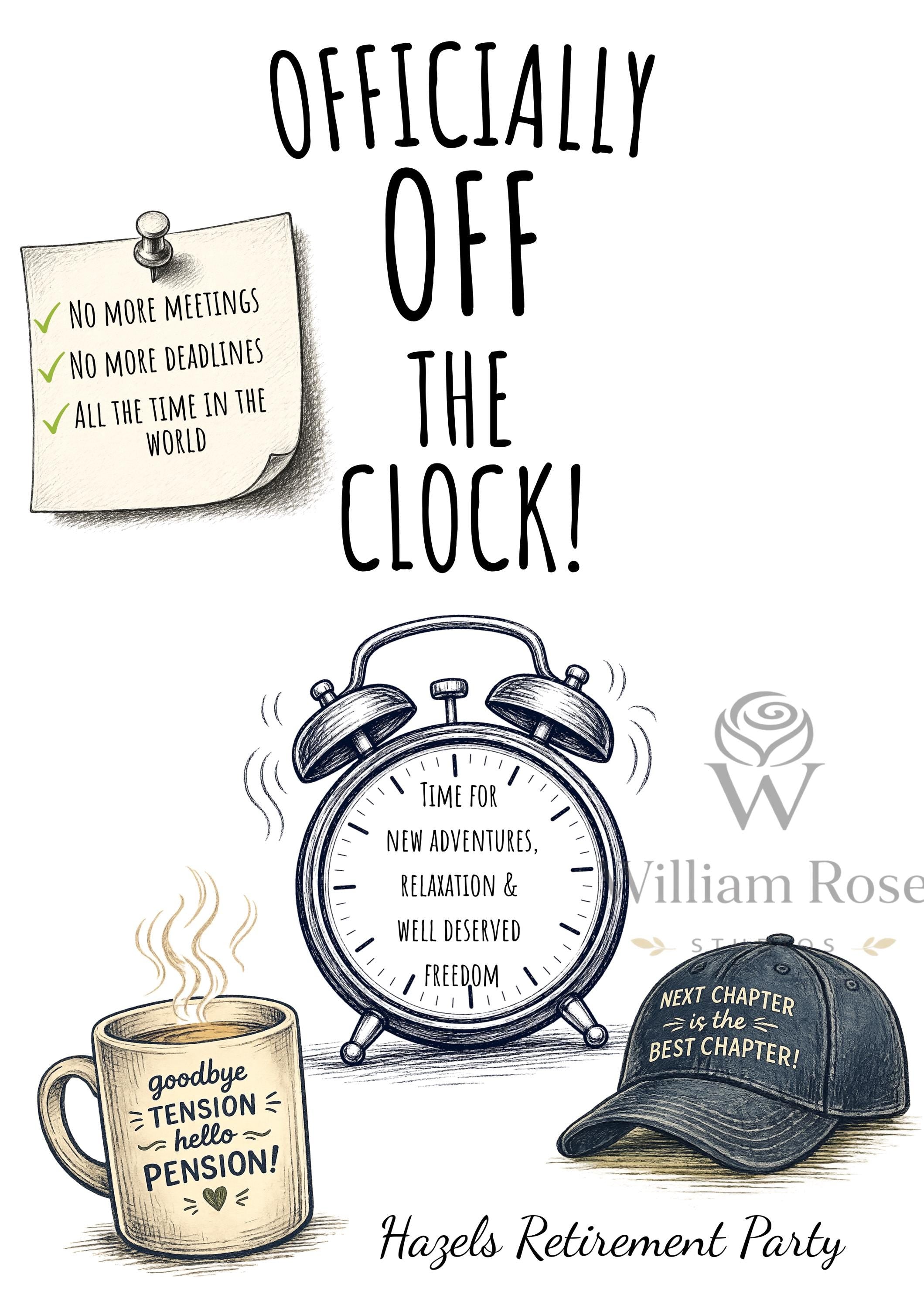 Officially off the Clock Retirement Party Editable Welcome Template (Digital Download Only)