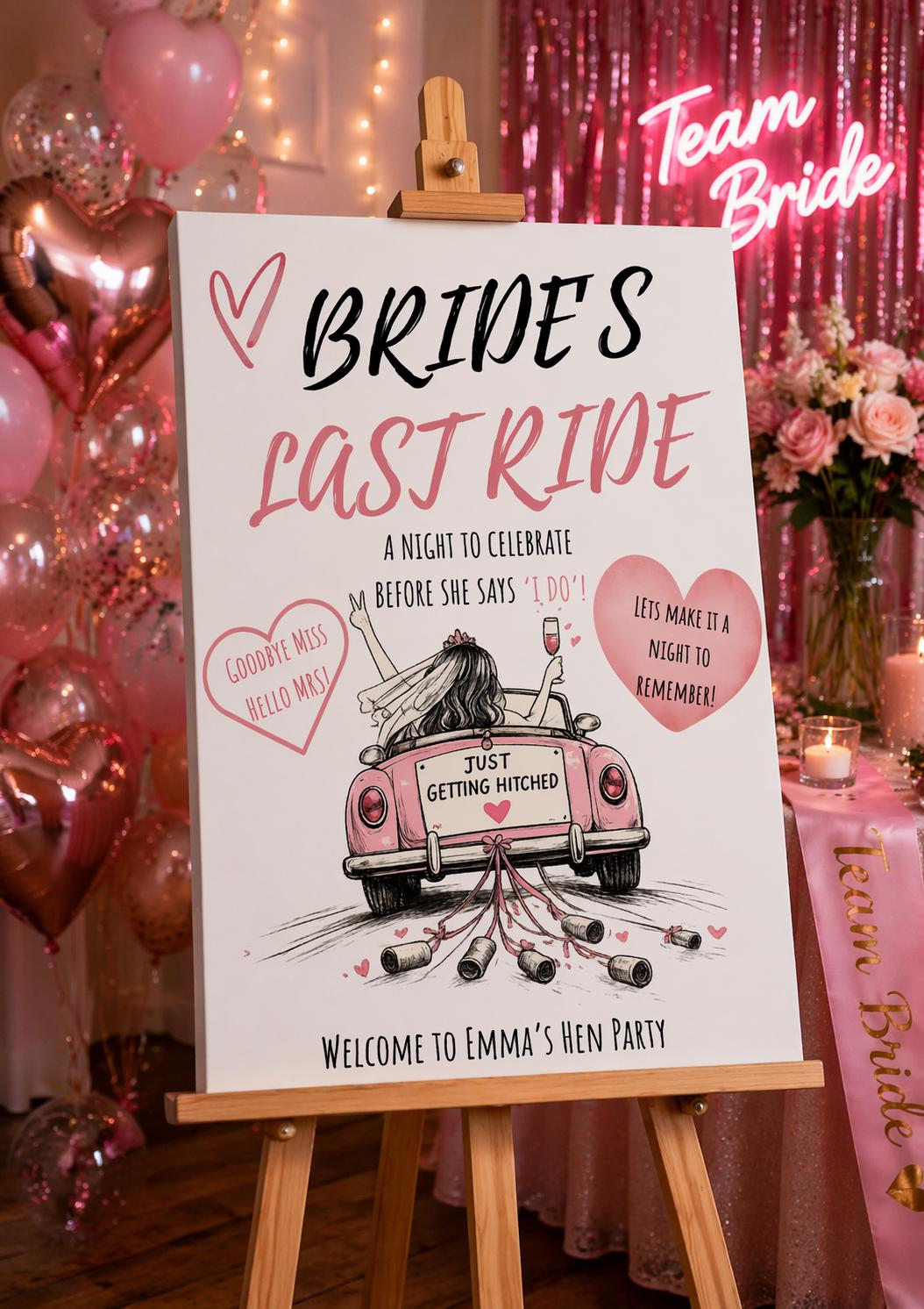 Brides Last Ride Hen Party Welcome Sign Editable Template (Digital Download Only)