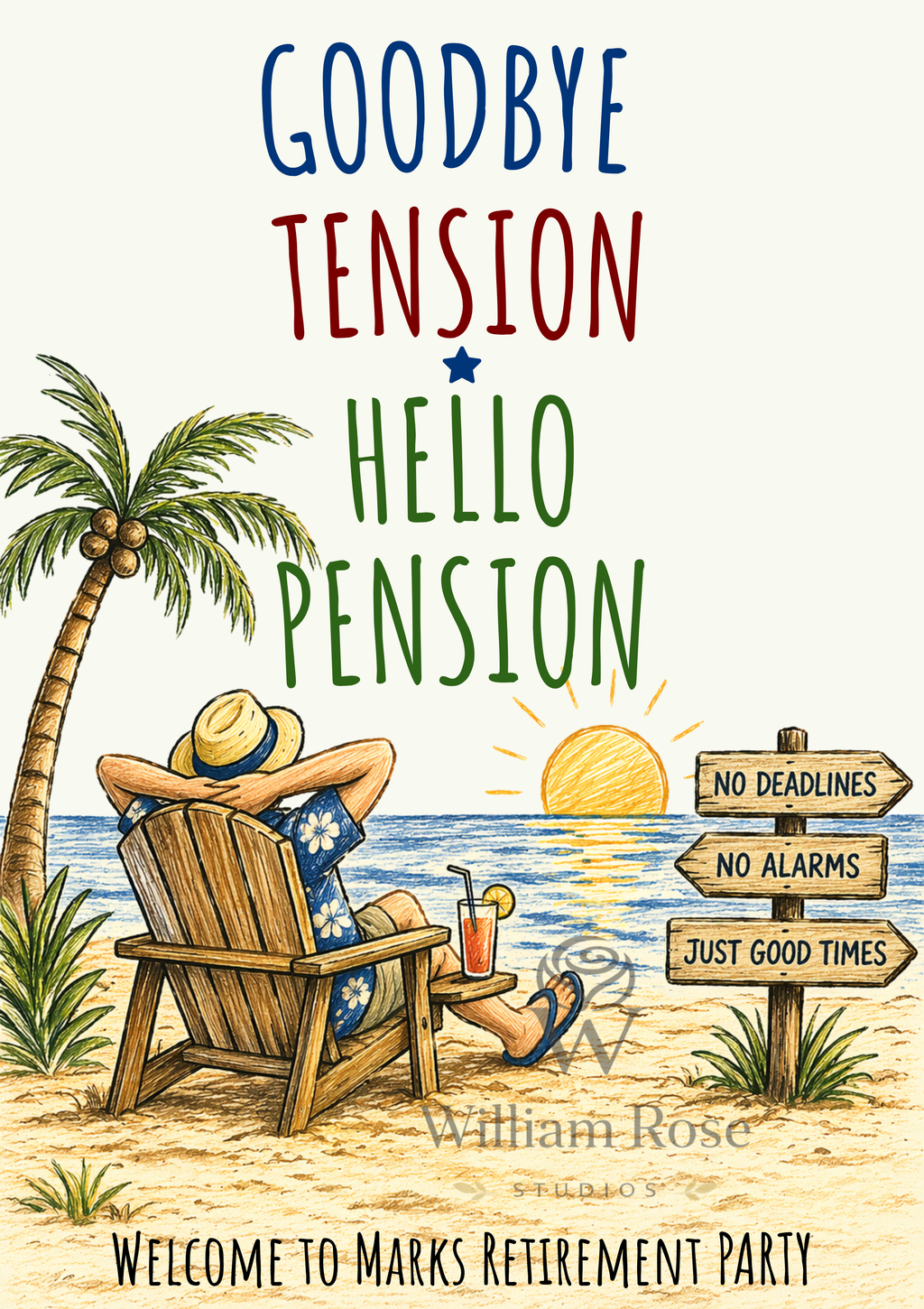 Goodbye Tension Hello Pension Retirement Party Editable Welcome Template (Digital Download Only)
